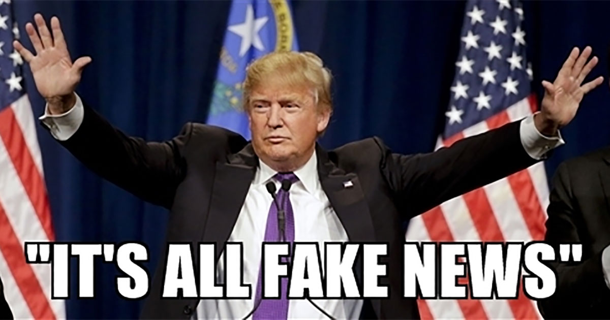 My view on “Fake News”
